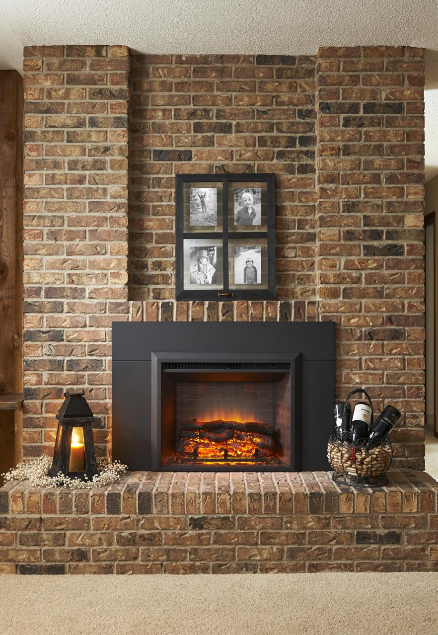 electric fireplace insert BEFORE Use virtually anywhere in your home Designed for pre-existing fireplaces but can be installed in a custom cabinet or recessed