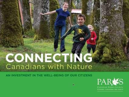 BACKGROUND Canadian Parks Council Federal, provincial and territorial parks agencies working together since 1962 to: