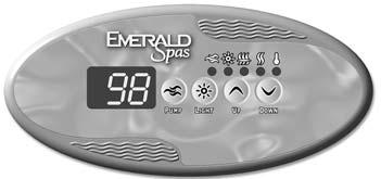 18 Emerald Spa Owner's Manual Spa Side Control SC-1 & SC-2 for EMERALD BASE Start-up for SC-1 & SC-2 Controls Your spa control has been specifically designed so that by simply connecting the spa to