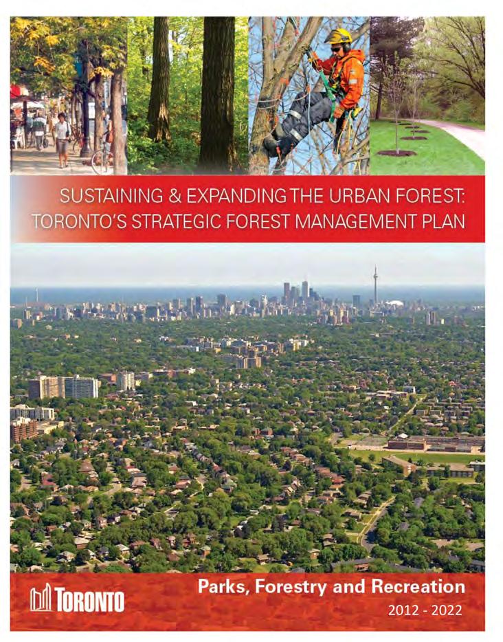 TORONTO: URBAN FOREST GTA ENVIRONMENTAL DRIVERS: Better air quality Reduced greenhouse gas emissions Mitigate urban heat