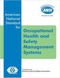 ANSI Z10 Occupational Health and Safety Management System - Management Leadership -
