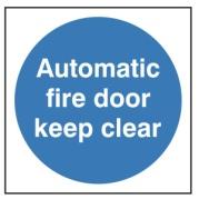 Sign Description Positioned at eye level, on both sides of each fire door fitted with a selfclosing device.