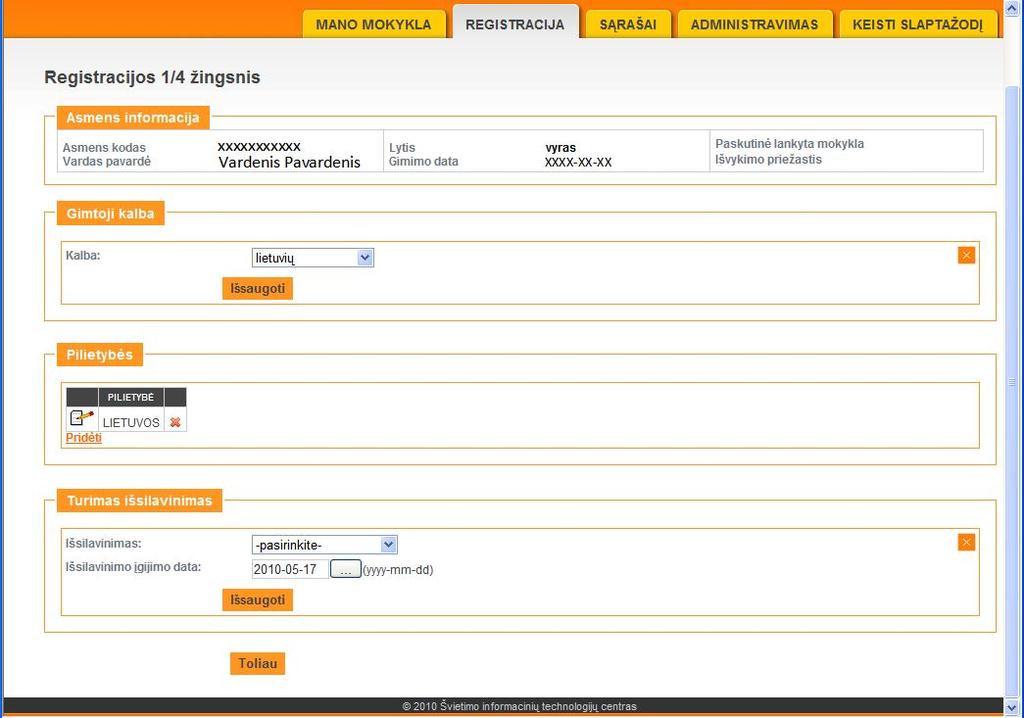 UAB Baltic Amadeus ISO 9001 Dokumento forma DF-09-PK-01 VARTOTOJO VADOVAS 8 Užpildykite reikiamus laukus įvesdami duomenis arba parinkdami iš