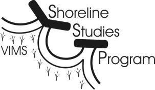 New Guidance & Tools VIMS Shoreline Studies Program 2010 Living Shoreline Design Guidelines & Class available on-line Textbook, class