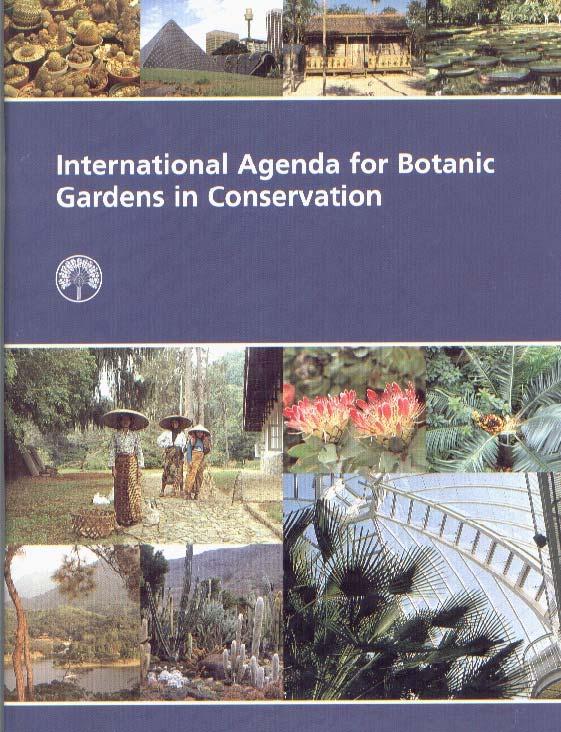 Support the promotion, implementation and further development of the Global Strategy for Plant Conservation (GSPC) In the botanic gardens community through the promotion of the International Agenda