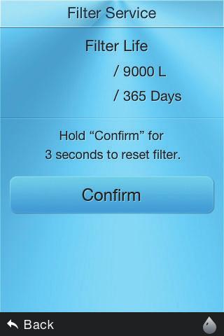 Ionizer's filter should be changed when Filter Life reaches to "0" L (liter) or "0" Days, whichever shows up first.