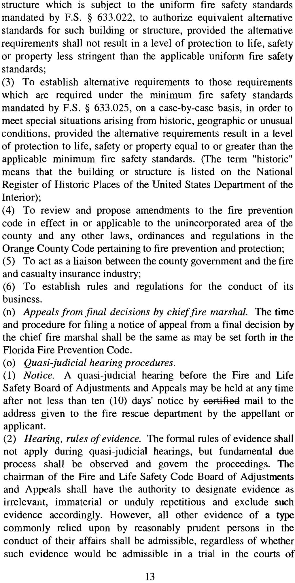 structure which is subject to the uniform fire safety standards mandated by F.S. 633.