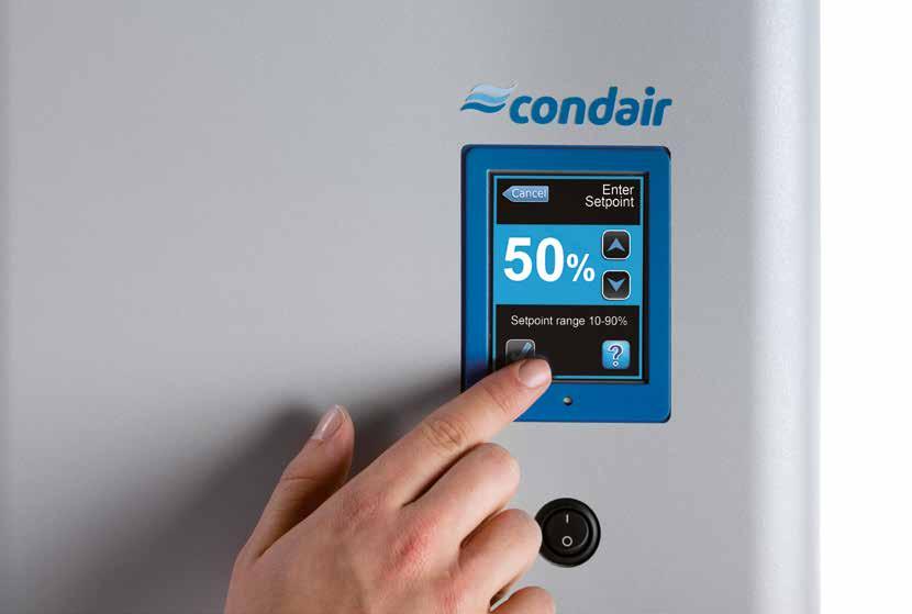 Touch screen controller for intuitive operational control and advanced reporting Control at your fingertips The Condair RS incorporates the latest touch screen control panel, providing