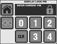 14. SYSTEM MENU (CONTINUED) Figure 31 Display Lock PIN Prompt Screen Figure 32 shows examples of the screen displays when the PIN is entered correctly or incorrectly.