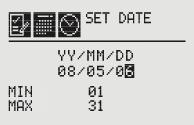 Setting the Date Screen Use the switches to decrement or increment the values until the desired value
