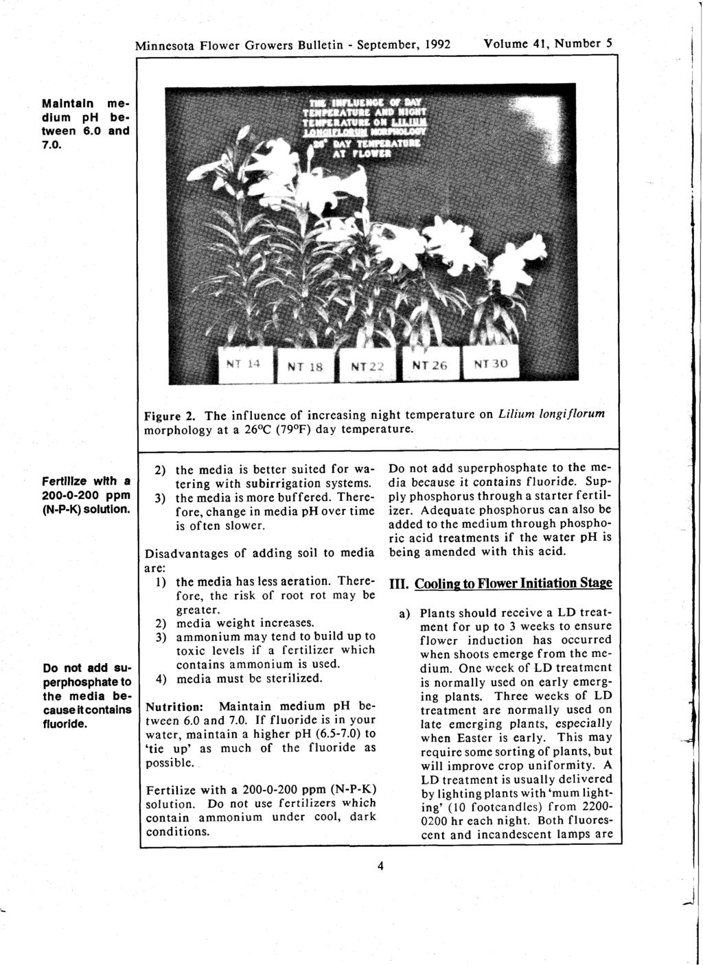 Minnesota Flower Growers Bulletin - September, 1992 Volume 41, Number 5 Maintain medium ph between 6.0 and 7.0. Figure 2.