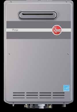 Rheem Prestige Series High Efficiency Tankless Gas Water Heating Solutions MAXIMUM WATER AND ENERGY SAVINGS, PLUS KEEPS INSTALL COSTS TO A MINIMUM Available in both indoor and outdoor models, Rheem