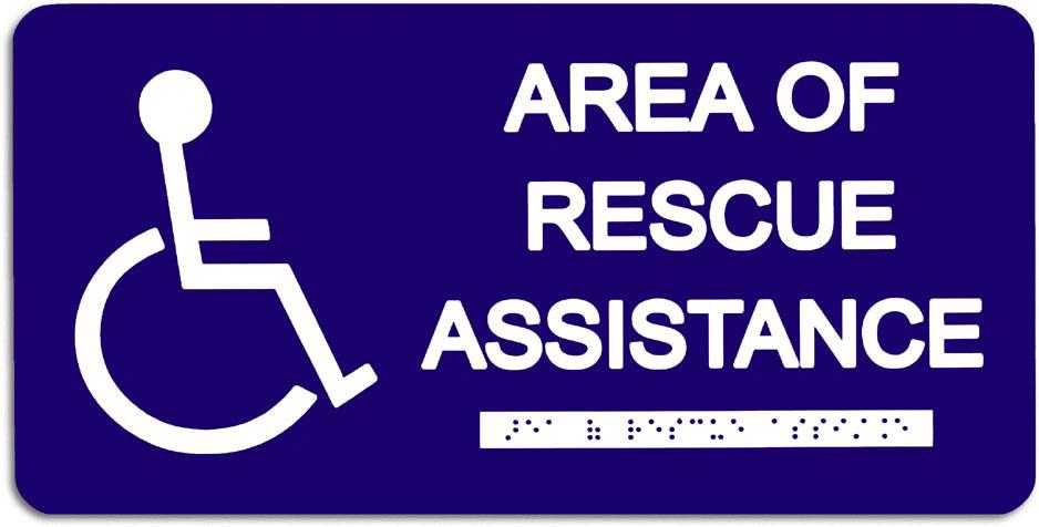SI002 Area of Rescue Assistance Sign IL759 Specification Sheet Meets ADA requirements (check local codes for additional requirements) 0.