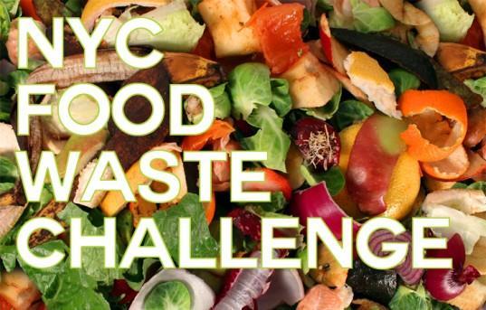 NYC s Food Waste Challenge 100 restaurants participate Over 30,000 homes (to 100,000 in 2014) 2,500 tons of food waste