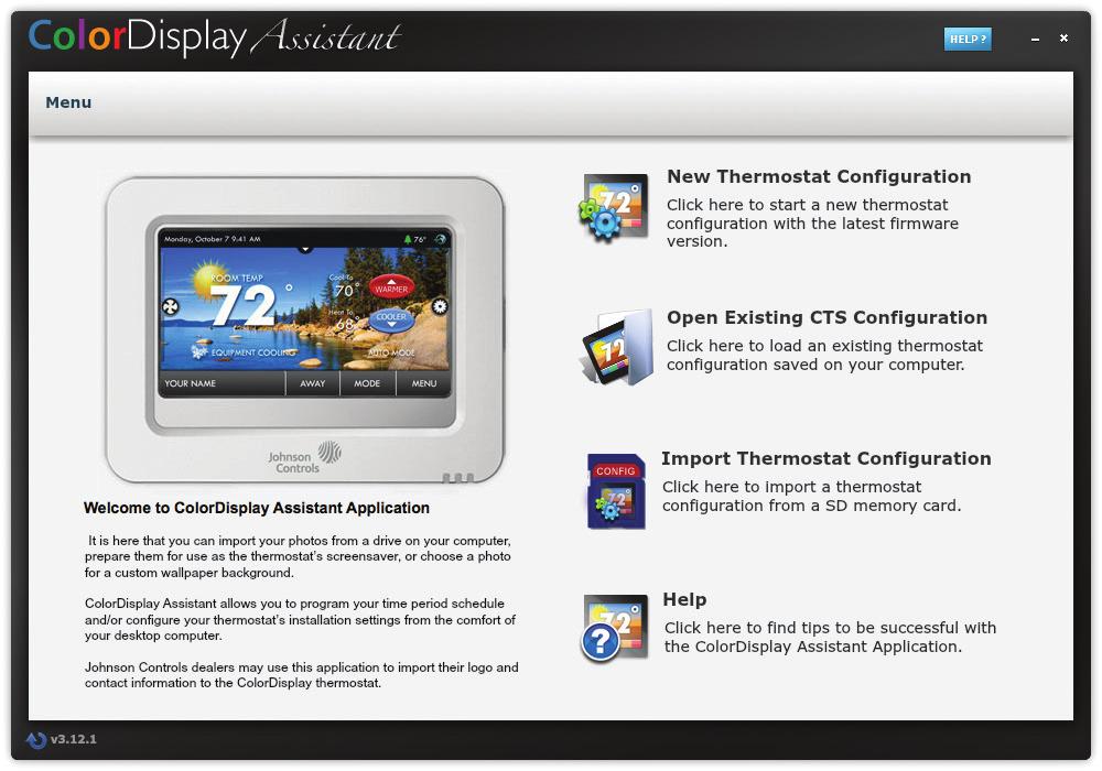 The ColorDisplay Assistant ColorDisplay Assistant may be downloaded at no charge at: jcithermostats.