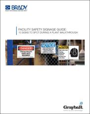 DOWNLOAD BRADY S GUIDE TO FACILITY SAFETY SIGNAGE.