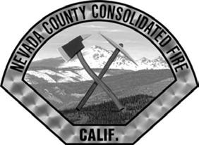 Nevada County Consolidated Fire District "Excellence in Emergency Service" 11329 McCourtney Road, Grass Valley, CA 95949 (530) 273-3158 FAX (530) 271-0812 nccfire@