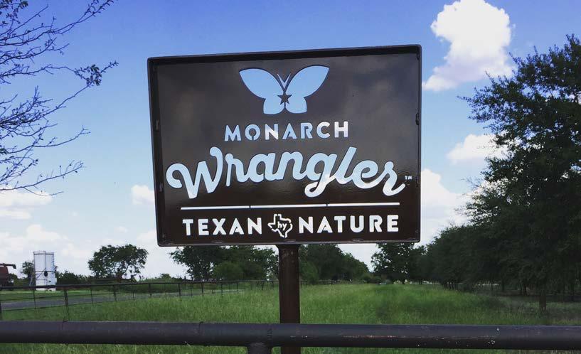 In 2016, President and Mrs. George W. Bush designated their Prairie Chapel Ranch as the first Texan by Nature Landowner Monarch Wrangler Site.
