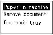 Status: Check paper jam in the option area when the power is turned on. Countermeasure: Remove the jammed documents from the option area, and press the STOP key.