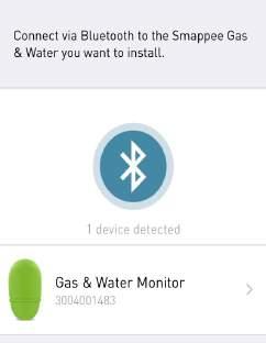 If your Smappee Gas & Water Monitor does not appear on your screen; press Back. This will reinitiate the Bluetooth device-scan.