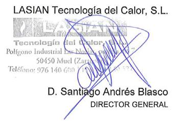 DECLARATION OF CONFORMITY In compliance with the requirements of the COUNCIL OF THE EUROPEAN UNION The Company LASIAN Tecnología del Calor, S.L. with C.I.F. B50141894, and registered address at: Políg.