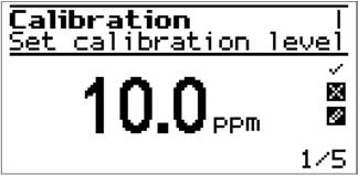 Operation 3.5.2.2. Calibrate With the icon flashing, press. The calibration level screen will be displayed. To cancel the calibration, press the key so the icon is flashing and then press.