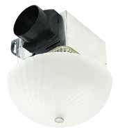 Models AKLC70DRSB: Utilizes 3-26W medium base energy efficient fluorescent lamps (60W type A15 incandescent bulbs can also be used) DECORATIVE EXHAUST FANS with LIGHT MODEL AKLC70SLN / AKLC70SLW