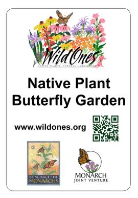 by Catherine Zimmerman Wild Ones: Wild Ones Journals and The Inside Story by Janice Stiefel available from the Wild Store Butterfly Gardening: Creating Summer Magic in Your Garden by The Xerces