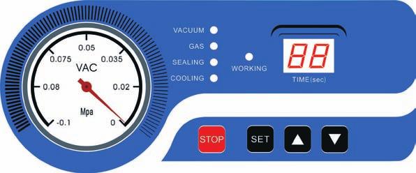 VP210 Control Panel Vacuum Gauge - Indicates the vacuum level inside the chamber. LED Screen (TIME) - Displays current function or cycle time measured in seconds.