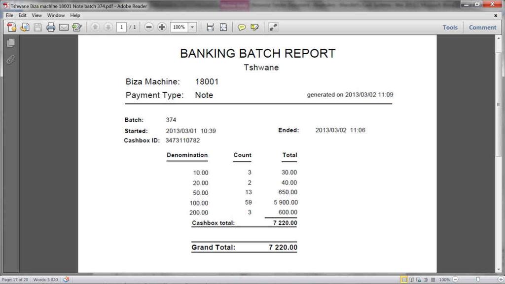 9.3 SAMPLE: AVM Banking Batch Report Every time a cashbox is removed from a Bizavend AVM a banking batch report, as shown below, is generated and emailed to specific email addresses.