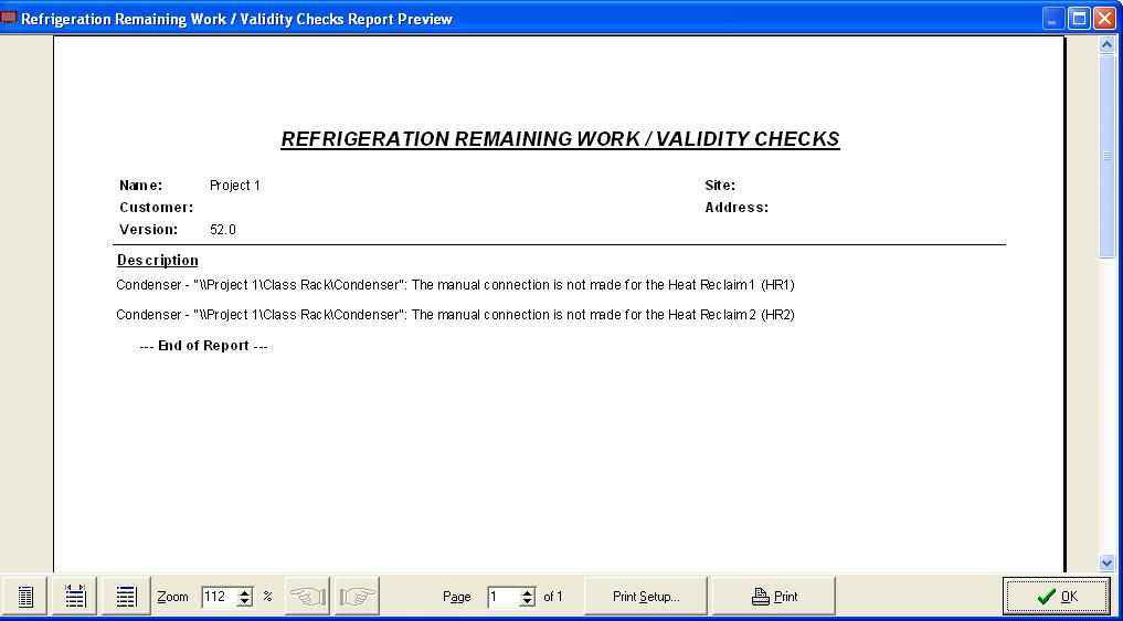 Refrigeration remaining work / Validity checks: At any point during the configuration you can preview the list of remaining work and print it if needed.
