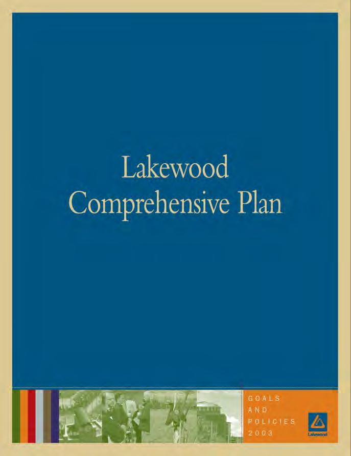 Reflecting the Comprehensive Plan As an Amendment to the City of Lakewood Comprehensive Plan, the Lamar Street Station Area Plan builds on the goals and policies of the Comprehensive Plan.