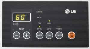 R 410A Refrigerant Environmentally Friendly Refreigeratnt utilized in the majority of LG systems Digital Control Display Includes: Temperature Display on Unit Precise and easy to use. ADA compliant.