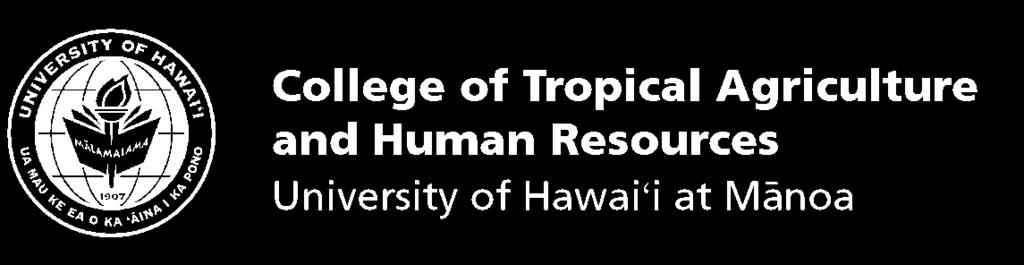 Fruit, Nut, and Beverage Crops November 2016 F_N-47 Grafting Macadamia Trees in Hawai i* Alyssa Cho 1 and Andrea Kawabata 2 1 Department of Tropical Plant and Soil Sciences, Hilo, HI, 2 Department of