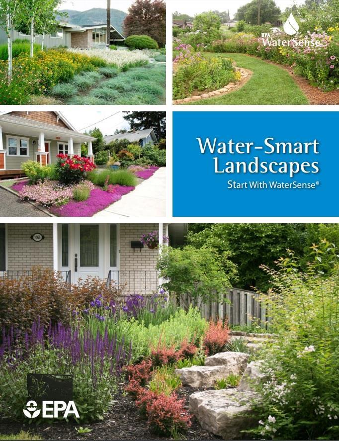 Water-Smart Landscapes To use the Water Budget Tool more effectively, incorporate concepts from the WaterSense Water-Smart Landscapes guide.
