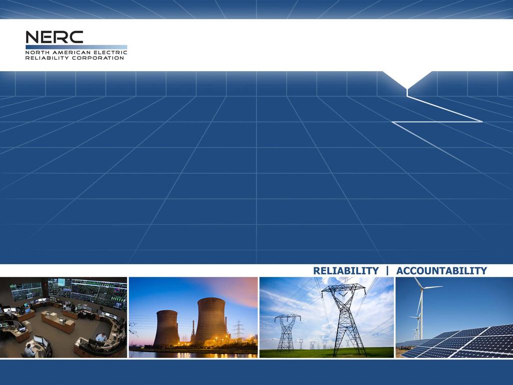 NERC s Compliance Enforcement Initiative Find, Fix, Track and Report Implementation Compliance