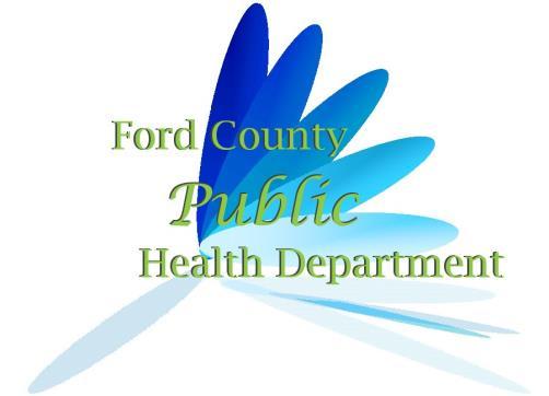 Ford County Public Health Department REPLY TO: Ford County Public Health Department 235 North Taft Street Paxton, IL 60957 Lana Sample, MS Public Health Administrator PLAN SUBMITTAL FOR FOOD
