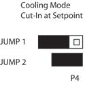Refer to the jumper and control settings. P4 Jumper The P4 jumper labeled Jump 1 is used to set the control for heating or cooling mode.