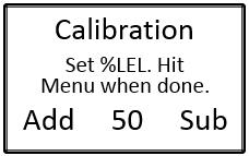 Press the ADD button to select Yes to begin the calibration process and to advance to the calibration confirmation screen.