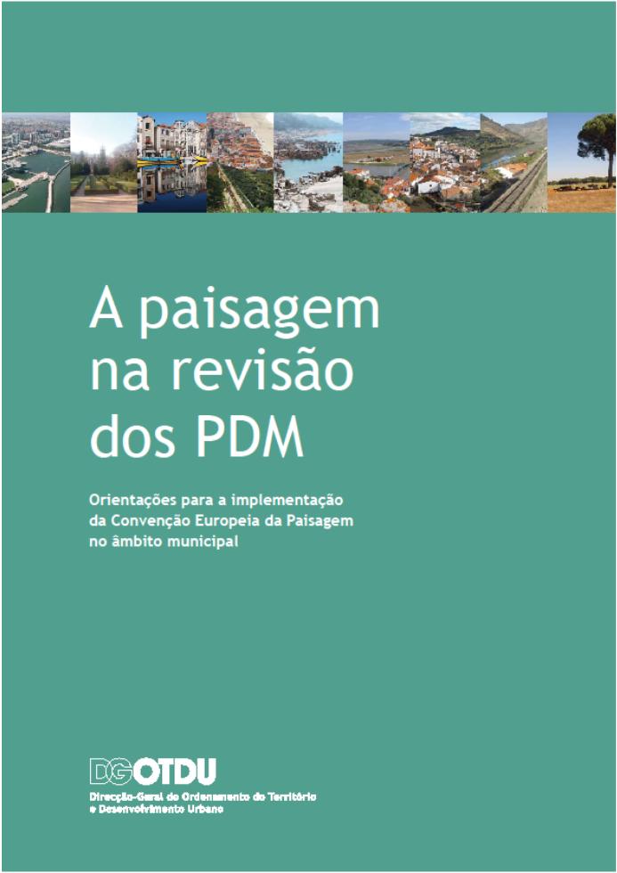 LANDSCAPE IN THE REVISON OF THE MUNICIPAL MASTER PLANS (PDM) Goals Awareness-raising of local authorities, experts and technical staff to their role and responsibility in landscape management and