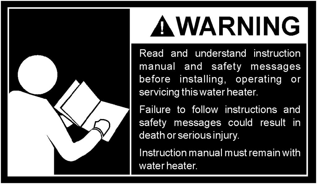 SAFETY Safety Warning (Scalding) DANGER This water heater is design-certifi ed by CSA International as a Category III, water heater that takes its combustion and dilution air either from the