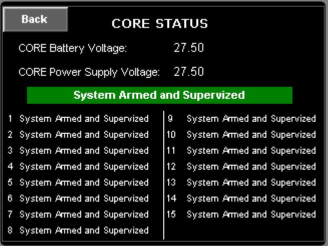 The CORE screen displays the CORE battery voltage as well as the CORE Power Supply voltage.