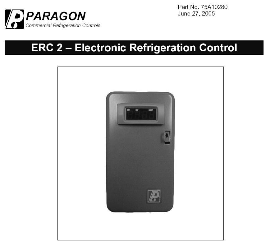 Case Controller: A Paragon Case Controller is provided to control the compressor, fan, and case defrosts.
