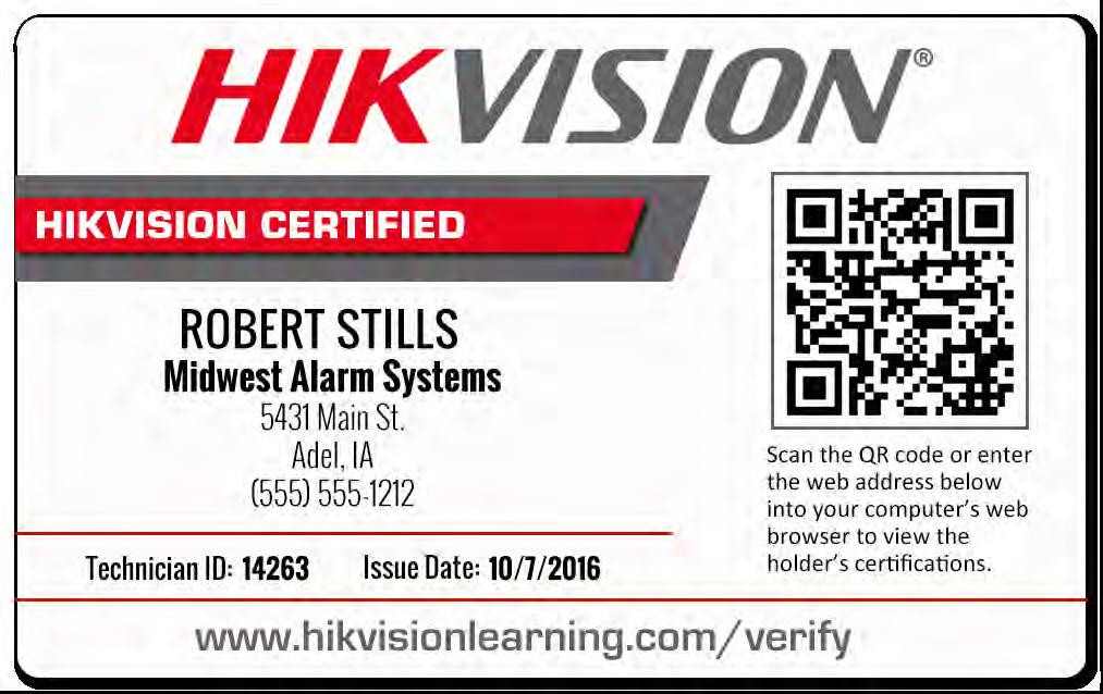 www.hikvisionlearning.com PAGE 3 The Hikvision Credential This credential is a Hikvision validation for training and certification through the life cycle of your training.