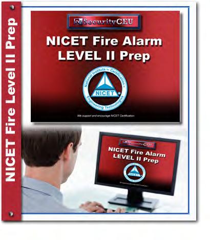 www.hikvisionlearning.com PAGE 9 NICET Fire Alarm Level I Preparatory Course The NICET Fire Alarm Level I preparatory course will help you study and prepare for your NICET Level I exam.
