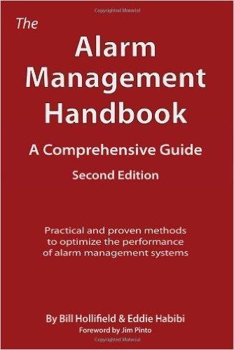 Habibi, PAS 2008 The Alarm Management Handbook: A Comprehensive Guide by