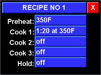 Operation Cooking with the CP0065 Controller View a Recipe Touch and highlight desired recipe. Touch [VIEW]. There are up to 15 recipes programed in the control.
