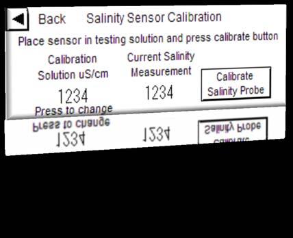 14.2 Performing Salinity Sensor Calibration To access the salinity sensor calibration screen, press on the arrow in the lower right corner of the System Menu screen as shown below: Pressing this