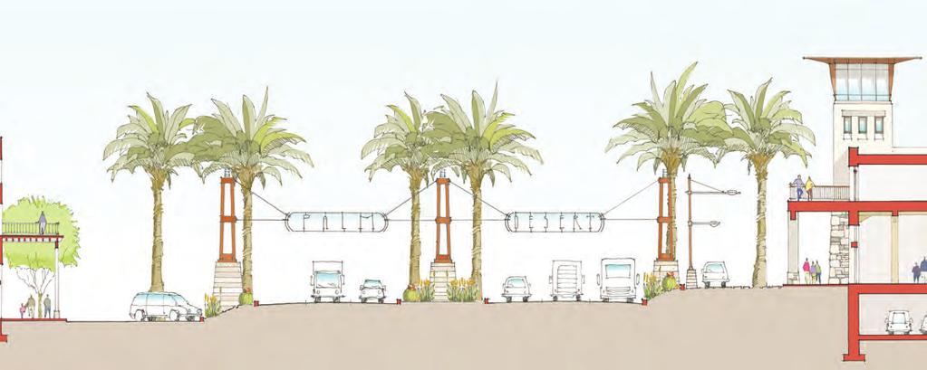 CHAPTER 10: PUBLIC REVIEW DRAFT GENERAL PLAN Palm Desert Gateways Design Strategy The purpose of Gateways within the 111 Corridor planning area is to reinforce the experience of entry/arrival into
