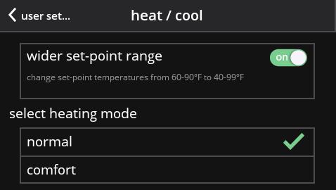 Circulate (9 to 27 minutes, default is 21 minutes) Wider Set Point Range Controls heating and cooling temperatures with a wider set point range On/Off - Changes